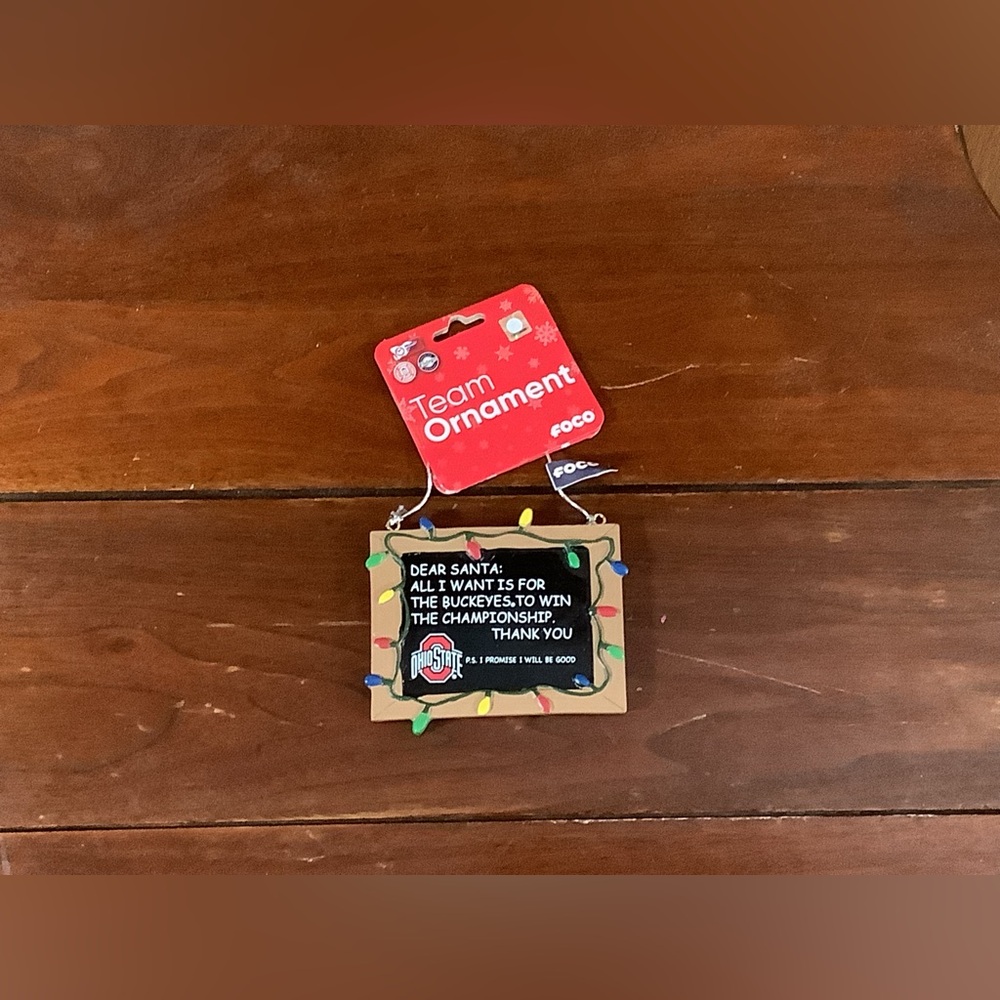 Ohio State OSU Ornament note to Santa all I want Is the Buckeyes a championship